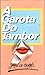 A Garota do Tambor by John le Carré