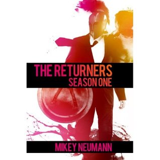 The Returners: Season One Omnibus (Hardcover)
