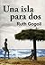 Una isla para dos by Ruth Gogoll