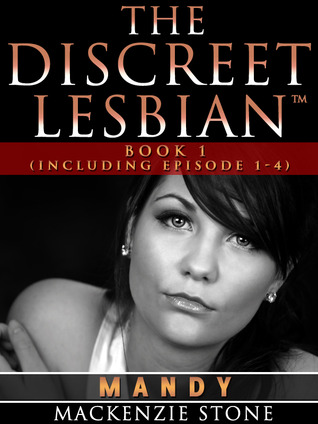 The Discreet Lesbian: Mandy BooK 1: (Includes Episodes 1-4)