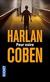 Peur noire by Harlan Coben