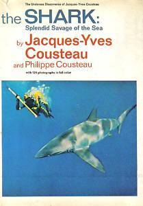 The Shark: Splendid Savage of the Sea