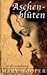 Aschenblüten