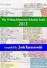 The Writing Submission Schedule Guide 2013