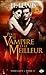 Pour le vampire et le meilleur (Void City #2)