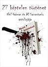 27 képtelen történet by Neil Gaiman