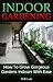 Indoor Gardening by Will Cook