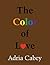 The Color of Love