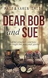 Dear Bob and Sue by Matt   Smith