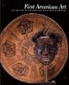 First American Art: The Charles and Valerie Diker Collection of American Indian Art