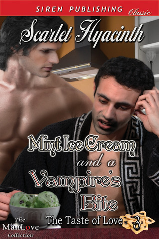 Mint Ice Cream and a Vampire's Bite (The Taste of Love #3)
