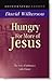Hungry for More of Jesus: T...
