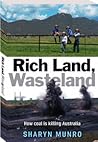 Rich Land, Wasteland