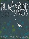 A Blackbird Sings by Fiona Robyn