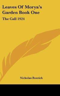 The Call (Leaves of Morya's Garden, #1)