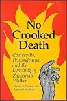 No Crooked Death by Dennis B. Downey