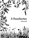 A Recollection by Nelson Pahl