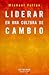 Liderar en una cultura de cambio