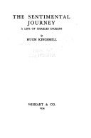 The Sentimental Journey: A Life of Charles Dickens
