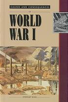Causes and Consequences of World War I (Library Binding)