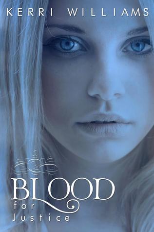 Blood For Justice (The Moore Justice Trilogy, #3)