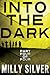Into the Dark, Vol. 4 (Into...