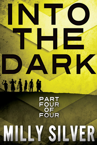 Into the Dark, Vol. 4 (Into the Dark, #4)
