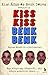 Kiss Kiss Benk Benk