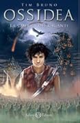 Ossidea. La guerra dei giganti