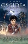Ossidea. La guerra dei giganti (Ossidea, #2)