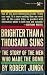 Brighter than a Thousand Suns: The Story of the Men Who Made the Bomb