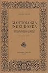 Glottologia indeuropea Glottologia indeuropea