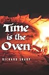 Time Is the Oven