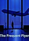 The Frequent Flyer