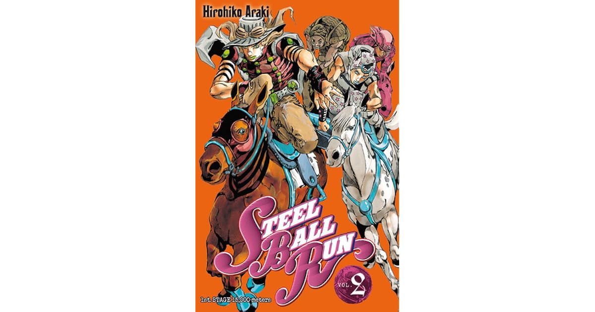 Jojo Steel Ball Run Tome 2
