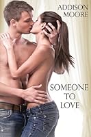 Someone to Love (Someone to Love, #1)