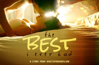 The Best I Ever Had