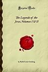 The Legends of the Jews, Volumes I & II