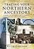 Tracing Your Northern Ances...