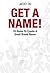 Get a Name! by Jacky Tai