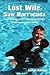 Lost Wife, Saw Barracuda by John  Kean