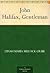 John Halifax, Gentleman by Dinah Maria Mulock Craik