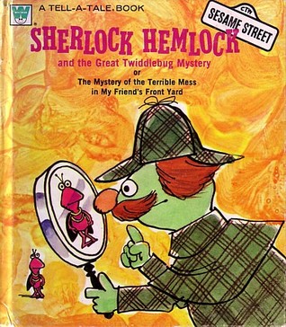 Sherlock Hemlock: The Great Twiddlebug Mystery