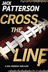 Cross the Line by Jack  Patterson