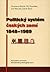 Politický systém českých zemí 1848-1989 by Stanislav Balík