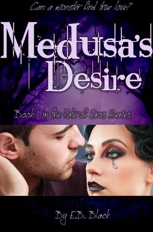 Medusa's Desire (Fate of Eros #1)