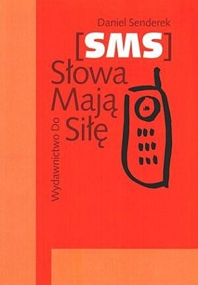 SMS: Słowa mają siłę (Paperback)
