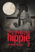Hippie. Den sidste sommer