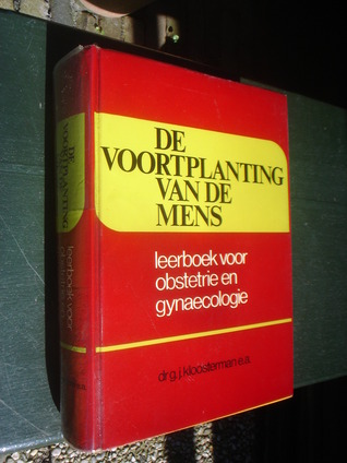 De voortplanting van de mens. Leerboek voor obstetrie en gynaecologie