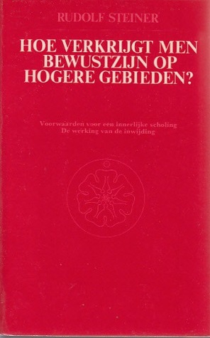 Hoe verkrijgt men bewustzijn op hogere gebieden ? (Unknown Binding)